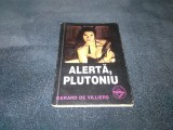 GERARD DE VILLIERS - ALERTA PLUTONIU