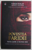 Povestea Faridei. Fata care a invins Isis &ndash; Farida Khalaf