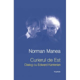 Curierul de Est. Dialog cu Edward Kanterian - Norman Manea