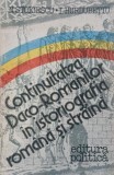 Continuitatea Daco-Romanilor in istoriografia romana si straina - N. Stoicescu, I. Hurdubetiu