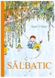 Sălbatic - Hardcover - Sam Usher - Curtea Veche