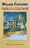 Cumpara ieftin Casa cu coloane - William Faulkner, Editura RAO, 2005, Brosata, Limba Romana, Foarte Buna