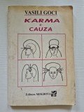 Vasili Goci - Karma si cauza, Editura Moldova