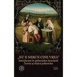 &bdquo;Nu e nebun cine vrea&rdquo;. Introducere in psihanaliza lacaniana. Teoria si clinica psihozelor - Virgil Ciomos, Radu Turcanu