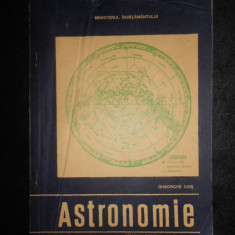 Gheorghe Chis - Astronomie. Manual pentru clasa a XII-a