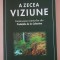 A zecea viziune/ James Redfield