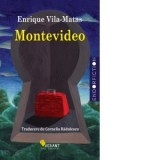 Montevideo - Enrique Vila-matas, Cornelia Radulescu
