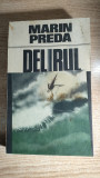 Marin Preda - Delirul (Editura Cartea Romaneasca, 1987)