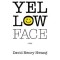 Yellow Face