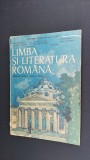 LIMBA SI LITERATURA ROMANA CLASA A XII A PAVNOTESCU LAZARESCU OLTEANU GAGEANU, Clasa 12, Limba Romana