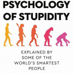 Psychology of Stupidity | Jean-Francois Marmion