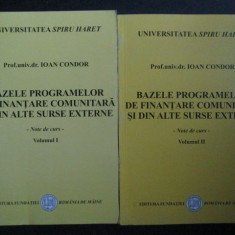 Bazele programelor de finantare comunitara si din alte surse externe vol. 1 si 2