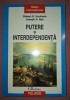 Putere si Interdependenta - Robert Keohane, Joseph Nye, Polirom 2009, Stiinte Politice