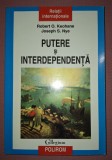 Putere si Interdependenta - Robert Keohane, Joseph Nye - Politica Internationala, Editura Polirom, 2009
