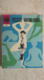Ion Vulcanescu - Hatha-Yoga. Breviar practic, 1975