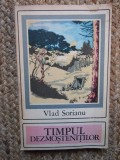 Vlad Sorianu - Timpul dezmostenitilor