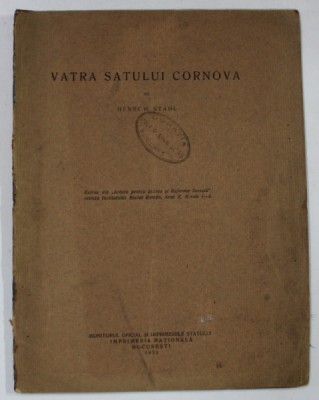 VATRA SATULUI CORNOVA de HENRI H. STAHL , 1932 foto