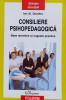 Consiliere Psihopedagogica - Ion Al. Dumitru ,558870