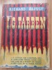 Richard Sasuly - I. G. Farben - Editura: Forum : 1945