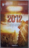 APOCALIPSA ANUNTATA 2012. FATA NEVAZUTA A SECOLULUI XXI: PREVIZIUNI STIINTIFICE, ADEVARURI INCOMODE-SYLVIE -353146