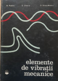 Elemente de vibratii mecanice - M. Radoi, E. Deciu