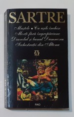 SARTRE - Mustele, Cu Usile Inchise, Morti Fara Ingropaciune Etc. (Editura Rao) foto