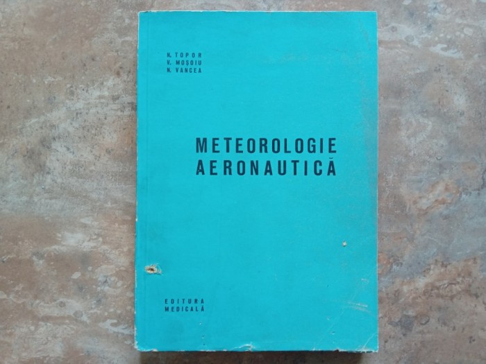 Meteorologie aeronautica - N. Topor, 1967