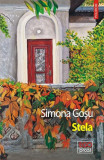 Stela - Paperback brosat - Simona Goșu - Polirom