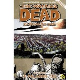 The Walking Dead - &Eacute;lőhalottak 16. - A falakon t&uacute;l - Robert Kirkman