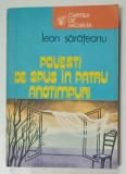 POVESTI DE SPUS IN PATRU ANOTIMPURI de LEON SARATEANU , 1984 , DEDICATIE *