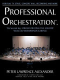 Professional Orchestration Vol 2b: Orchestrating the Melody Within the Woodwinds &amp; Brass