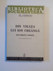 DIN VIEATA LUI ION CREANGA. DOCUMENTE INEDITE de GH. UNGUREANU 1940 foto