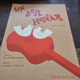 Un dor hoinar - muzica G. Ionescu Gaina, versuri Aurel Felea, partitura