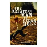 Greatest Man in Cedar Hole