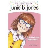 Junie B., First Grader Toothless Wonder