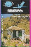 Roger Benedict - Teneriffa ...Aus Liebe Zu Jhr !, Caseta audio