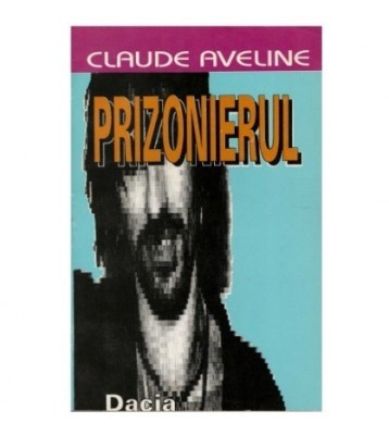 Claude Aveline - Prizonierul - 123596 foto