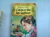 CALATORIILE LUI GULLIVER - JONATHAN SWIFT