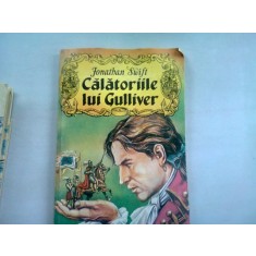 CALATORIILE LUI GULLIVER - JONATHAN SWIFT
