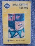 Teoria formelor fara fond, Doctrine romanesti, Ed Porto Franco 1996, stare fb