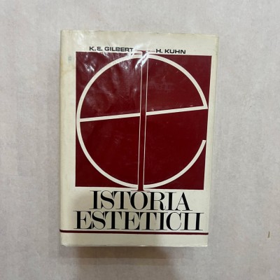 K. E. Gilbert - Istoria esteticii foto
