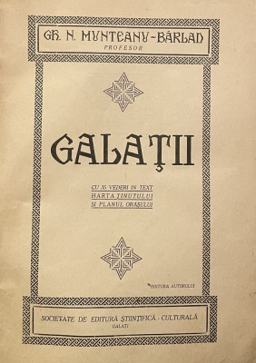 GALATI de GH. N. MUNTEANU-BARLAD - GALATI, 1927 foto