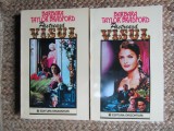 PASTREAZA VISUL - Barbara Taylor Bradford (2 volume)