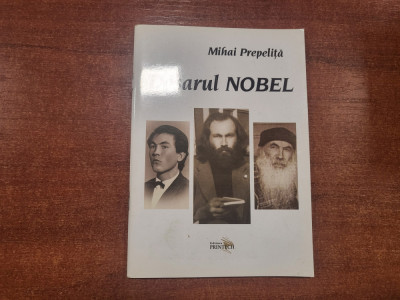 Dosarul Nobel de Mihai Prepelita foto