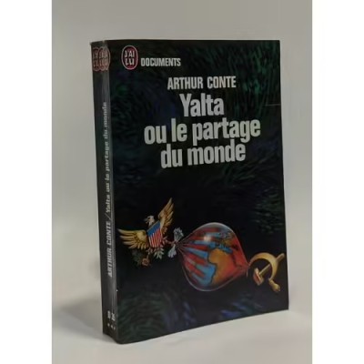 Yalta ou le partage du monde / Arthur Conte foto