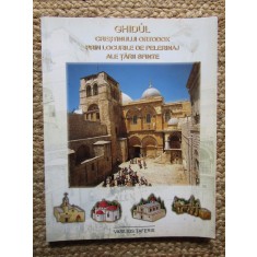 Vasilios Taferis - Ghidul crestinului ortodox prin locurile de pelerinaj ale Tarii Sfinte