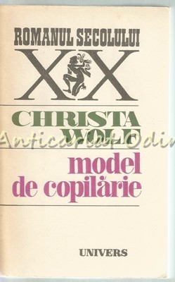 Model De Copilarie - Christa Wolf foto
