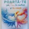 POARTA - TE PE TINE IN SUFLET SI IN VIATA , INSTRUMENTE ESENTIALE PENTRU TRECEREA DE LA O VIATA IN SUPRAVIETUIRE , LA O VIATA IN IMPLINIRE de PAULA MI