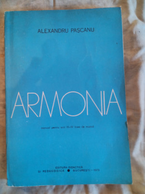 Armonia-manual pentru anii III-IV licee de muzica-Alexandru Pascanu foto