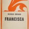 Francisca - Nicolae Breban